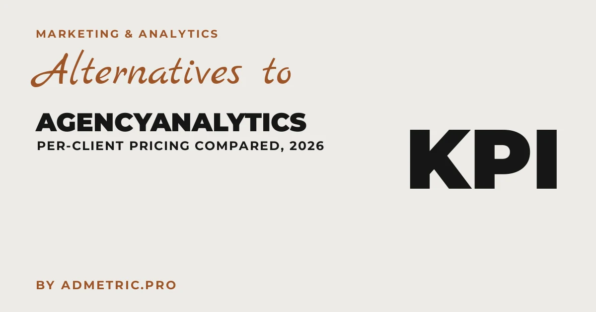 2026年のAgencyAnalyticsの代替：代理店向け比較